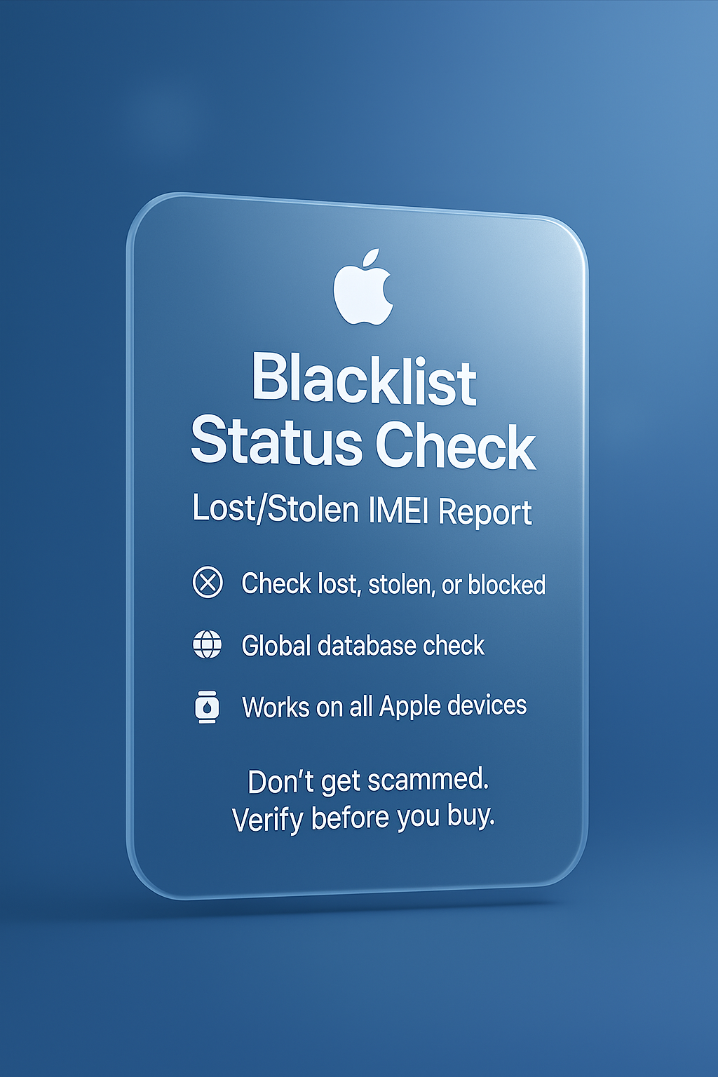 Blacklist Check – Lost/Stolen IMEI